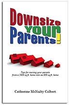 Downsize Your Parents!